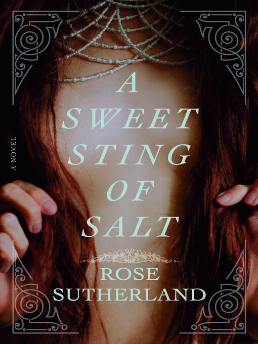 Title details for A Sweet Sting of Salt by Rose Sutherland - Available